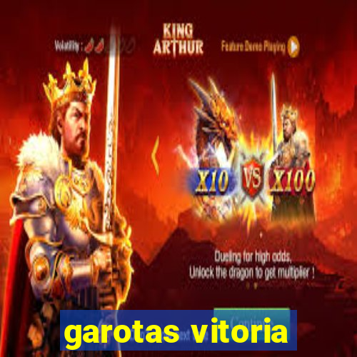 garotas vitoria